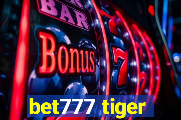 bet777 tiger